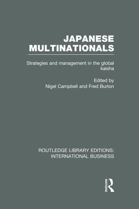 Nigel Campbell, Fred Burton - Japanese Multinationals (RLE International Business), Häftad