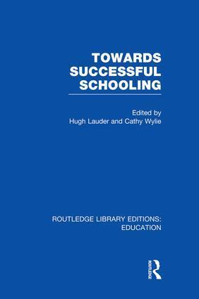 Hugh Lauder, Cathy Wylie - Towards Successful Schooling (RLE Edu L Sociology of Education), Häftad