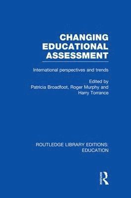 Changing Educational Assessment 1