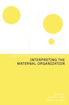 Interpreting the Maternal Organization 1