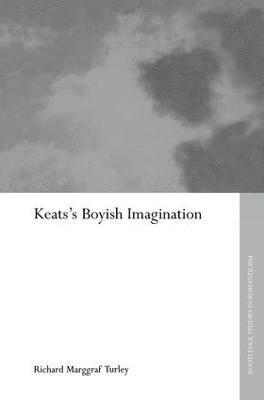 Keats's Boyish Imagination 1