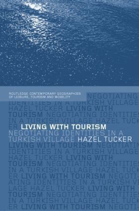 Hazel Tucker - Living with Tourism, Häftad