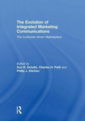 The Evolution of Integrated Marketing Communications 1