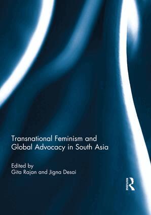 Gita Rajan, Jigna Desai - Transnational Feminism and Global Advocacy in South Asia, Häftad