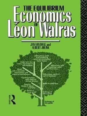 bokomslag The Equilibrium Economics of Leon Walras