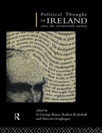 D. George Boyce, Robert Eccleshall, Vincent Geoghegan - Political Thought in Ireland Since the Seventeenth Century, Häftad