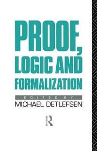 bokomslag Proof, Logic and Formalization