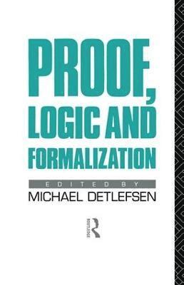 bokomslag Proof, Logic and Formalization