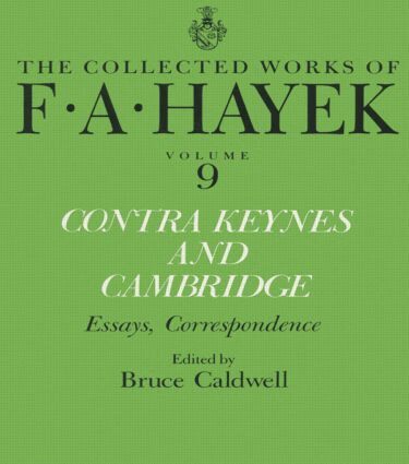 F.A. Hayek, Bruce Caldwell - Contra Keynes and Cambridge, Häftad