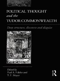 bokomslag Political Thought and the Tudor Commonwealth