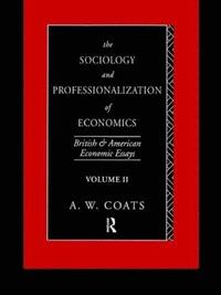 bokomslag The Sociology and Professionalization of Economics