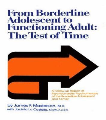 bokomslag From Borderline Adolescent to Functioning Adult