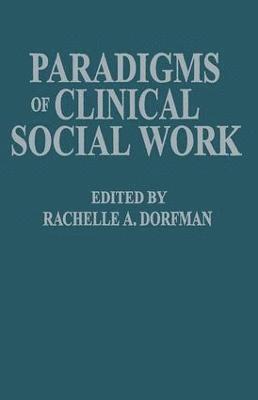 bokomslag Paradigms of Clinical Social Work