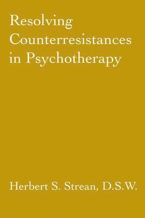 bokomslag Resolving Counterresistances In Psychotherapy