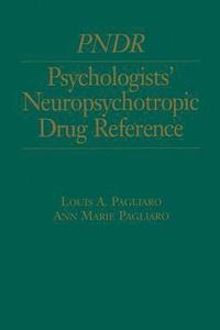 bokomslag Psychologist's Neuropsychotropic Desk Reference