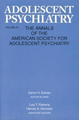 Aaron H. Esman - Adolescent Psychiatry, V. 22, Häftad