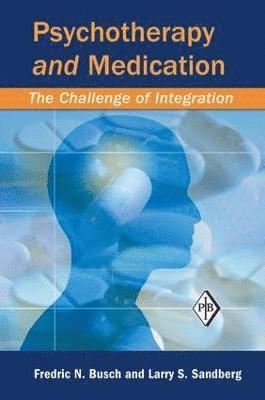 Psychotherapy and Medication 1