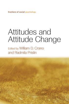 William D. Crano, Radmila Prislin - Attitudes and Attitude Change, Häftad