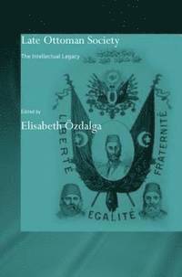 bokomslag Late Ottoman Society