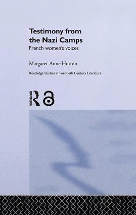 Margaret Anne Hutton, UK) Hutton, Margaret Anne (Margaret-Anne Hutton, University of Nottingham - Testimony from the Nazi Camps, Häftad