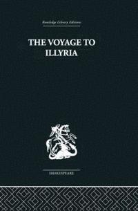 bokomslag The Voyage to Illyria