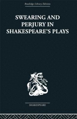 Frances A Shirley, Frances a. Shirley - Swearing and Perjury in Shakespeare's Plays, Häftad
