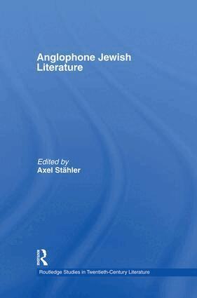Axel Stähler - Anglophone Jewish Literature, Häftad