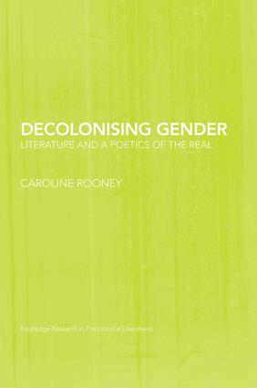 Caroline Rooney - Decolonising Gender, Häftad