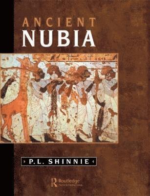 P.L. Shinnie, P.L Shinnie, P. L. Shinnie - Ancient Nubia, Häftad