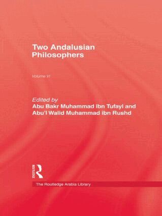 Abu Bakr Muhammad ibn Tufayl, Abu'l Walid Muhammad ibn Rushd, John Colville - Two Andalusian Philosophers, Häftad