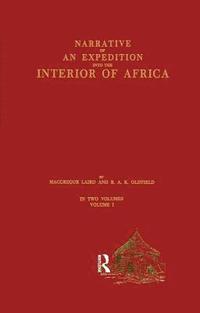 bokomslag Narrative of an Expedition into the Interior of Africa