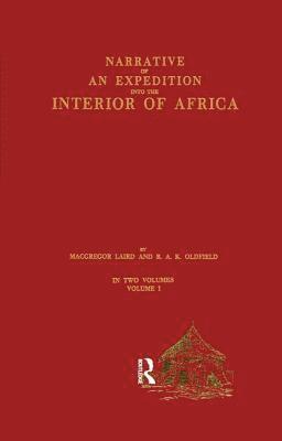 bokomslag Narrative of an Expedition into the Interior of Africa