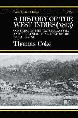 Thomas Coke - History of the West Indies, Häftad