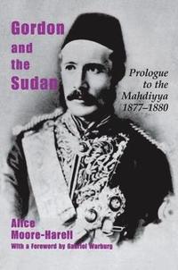 bokomslag Gordon and the Sudan