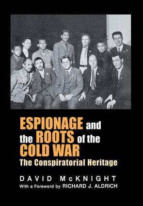 David McKnight - Espionage and the Roots of the Cold War, Häftad