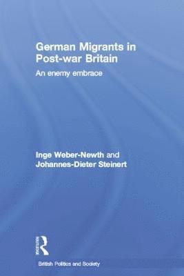 bokomslag German Migrants in Post-War Britain