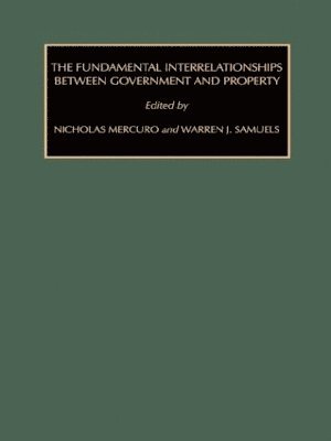 bokomslag The Fundamental Interrelationships between Government and Property