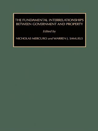 Nicholas Mercuro, Warren J. Samuels - Fundamental Interrelationships between Government and Property, Häftad