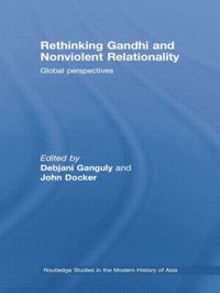 bokomslag Rethinking Gandhi and Nonviolent Relationality