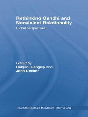 bokomslag Rethinking Gandhi and Nonviolent Relationality