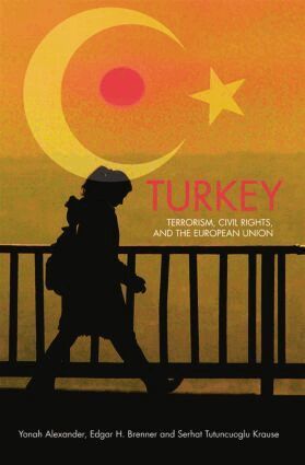 Yonah Alexander, Edgar H. Brenner, Serhat Tutuncuoglu Krause - Turkey, Häftad