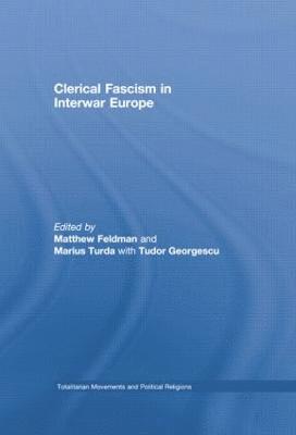Clerical Fascism in Interwar Europe 1