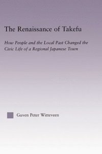 bokomslag The Renaissance of Takefu