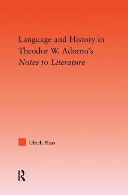 bokomslag Language and History in Adorno's Notes to Literature
