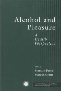 bokomslag Alcohol and Pleasure