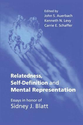 John S. Auerbach, Kenneth N. Levy, Carrie E. Schaffer - Relatedness, Self-Definition and Mental Representation, Häftad