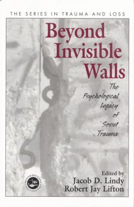 Jacob D. Lindy, Robert Jay Lifton - Beyond Invisible Walls, Häftad