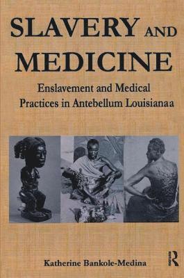 Slavery and Medicine 1