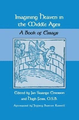 Jan S. Emerson - Imagining Heaven in the Middle Ages, Häftad