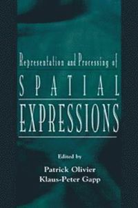 bokomslag Representation and Processing of Spatial Expressions